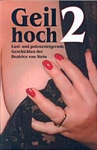 Geil Hoch 2 (Paperback)