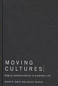 Moving Cultures (Hardcover)