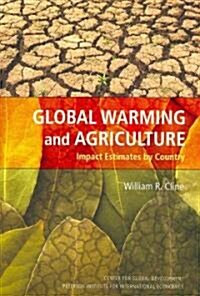 Global Warming and Agriculture: Impact Estimates by Country (Paperback)