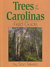 Trees of the Carolinas Field Guide (Paperback)