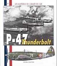 Republic P-47 Thunderbolt (Paperback)