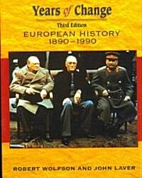 Years of Change: Europe, 1890-1990 (Paperback, 3 Rev ed)