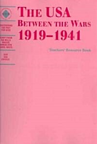 The USA Between the Wars 1919-1941 (Paperback, Spiral, Teachers Guide)