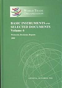 Basic Instruments and Selected Documents: Protocols, Decisions, Reports 2000 (Wto Basic Instruments and Selected Documents Supplement) (Hardcover)