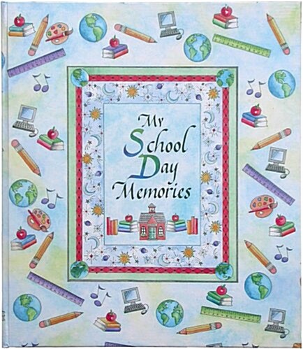 My School Day Memories (Hardcover)