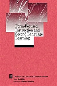 Form-Focused Instruction and Second Language Learning: Language Learning Monograph (Paperback, Volume 4)