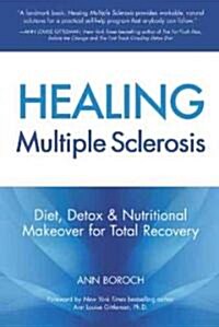 Healing Multiple Sclerosis (Paperback, 1st)