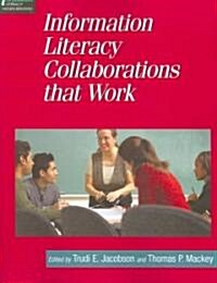 Information Literacy Collaboration (Paperback)