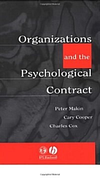 Organisations and the Psychological Contract: Managing People at Work (Paperback)