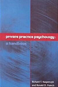 Private Practice Psychology (Paperback)