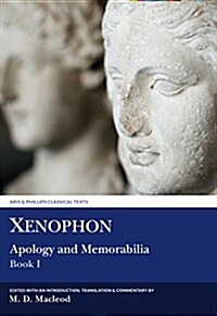 Xenophon: Apology & Memorabilia I (Paperback)