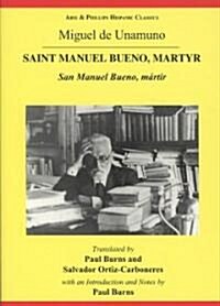 Unamuno: Saint Manuel Bueno, Martyr (Paperback, Critical)