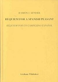 Sender: Requiem for a Spanish Peasant (Hardcover)