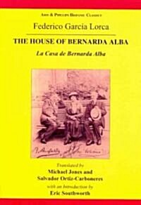 Lorca: The House of Bernarda Alba: A Drama of Women in the Villages of Spain (Paperback)