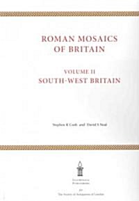Roman Mosaics of Britain: Volume II - South-West Britain (Hardcover)