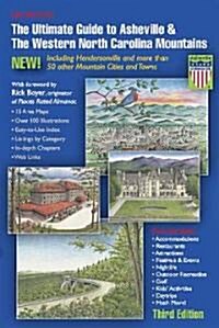 The Ultimate Guide to Asheville & the Western North Carolina Mountains (Paperback, 3rd, Expanded)