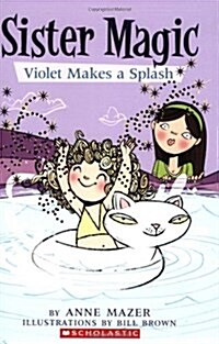 [중고] Sister Magic #2: Violet Makes a Splash (Paperback)