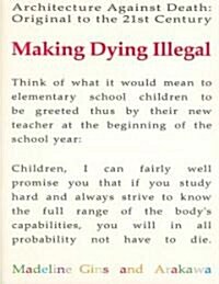 Making Dying Illegal (Paperback)