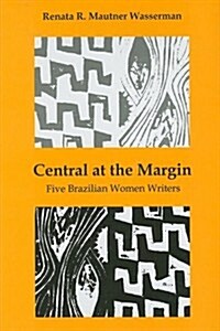 Central at the Margin (Hardcover, 1st)