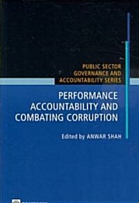Performance Accountability and Combating Corruption (Paperback)
