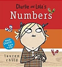 Charlie and Lolas Numbers (Board Book)
