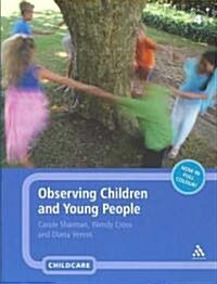 Observing Children and Young People (Paperback)