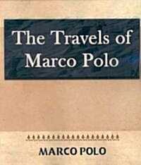 The Travels of Marco Polo (Paperback, Reprint)