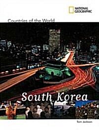 National Geographic Countries of the World: South Korea (Library Binding)