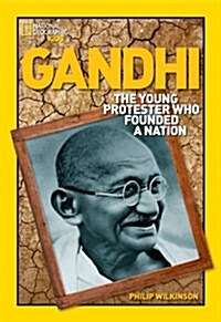 Gandhi: The Young Protester Who Founded a Nation (Paperback)