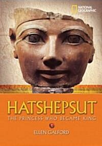 World History Biographies: Hatshepsut: The Girl Who Became a Great Pharaoh (Paperback)