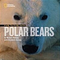 Face to Face with Polar Bears (Hardcover)