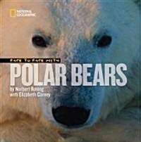 Face to Face with Polar Bears (Library Binding)