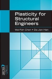 Plasticity for Structural Engineers (Paperback)