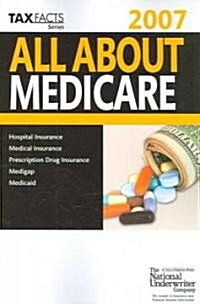 All About Medicare, 2007 (Paperback)