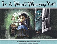 Is a Worry Worrying You? (Paperback)