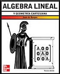 Algebra lineal y geometria cartesiana/ Linear Algebra and Analytic Geometry (Paperback)