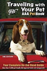 Traveling With Your Pet (Paperback, 9th, Updated)
