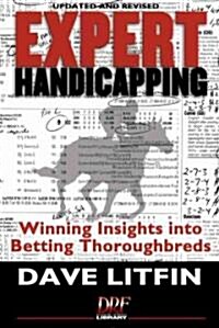 Dave Litfins Expert Handicapping (Hardcover, Revised)