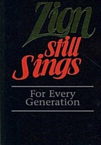 Zion Still Sings (Paperback)