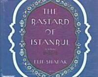 The Bastard of Istanbul (Audio CD)