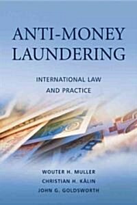 Anti-Money Laundering: International Law and Practice (Hardcover)