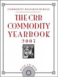 The CRB Commodity Yearbook 2007 (Hardcover, CD-ROM)
