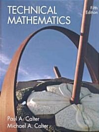 Technical Mathematics (Hardcover, 5th, PCK)