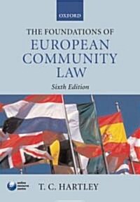 The Foundations of European Community Law (Paperback, 6th)