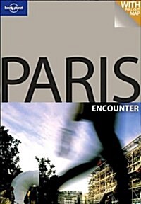 Lonely Planet Encounter Paris (Paperback, Map, 1st)