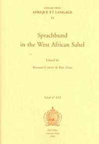 Sprachbund in the West African Sahel (Paperback)