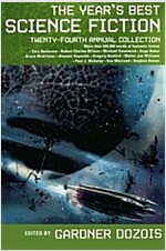 The Year's Best Science Fiction: Twenty-Fourth Annual Collection (Paperback, 24)