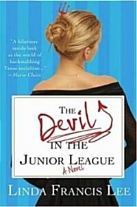 The Devil in the Junior League (Paperback)