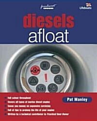 Diesels Afloat: The Must-Have Guide for Diesel Boat Engines (Hardcover)