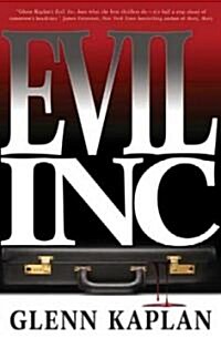 Evil, Inc. (Hardcover)